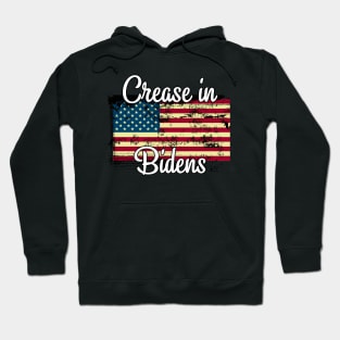 Crease in bidens / Crease in biden american flag / Distressed Crease in bidens Hoodie